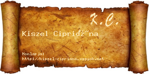 Kiszel Cipriána névjegykártya